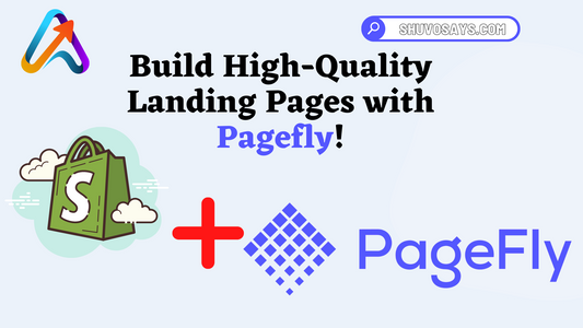 Pagefly: Best Shopify Page Builder